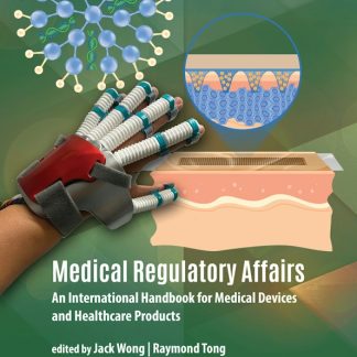 دانلود کتاب Medical Regulatory Affairs - Jack Wong
