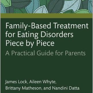 دانلود کتاب Family-Based Treatment for Eating Disorders Piece by Piece